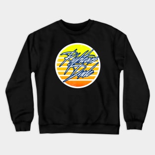 Righteous Dude Crewneck Sweatshirt